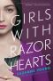 [Girls with Sharp Sticks 02] • Girls With Razor Hearts